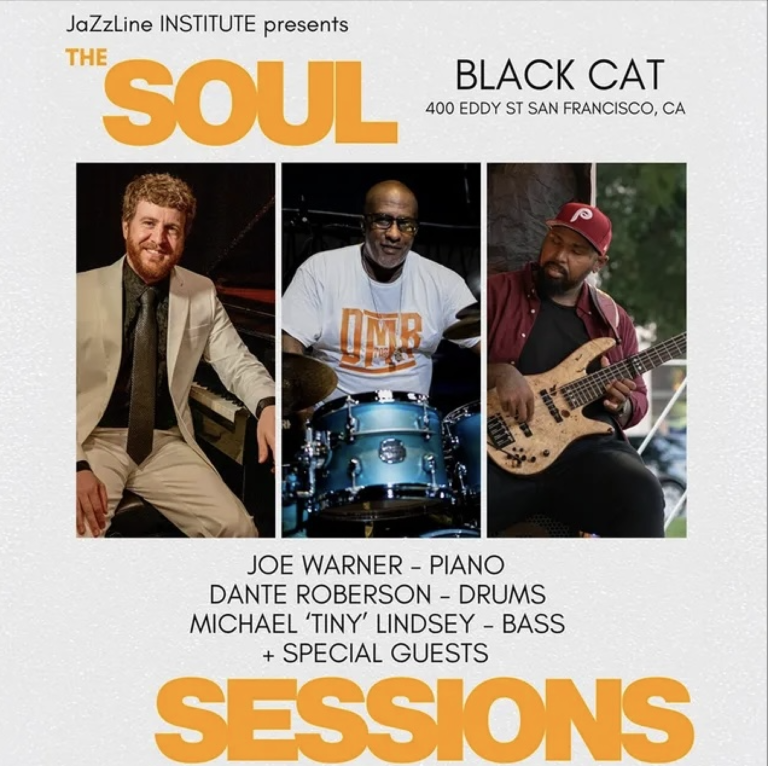The Soul Sessions – 10/7: Joe Warner, Dante “Taz” Robinson, Michael “Tiny” Lindsey and Special Guests